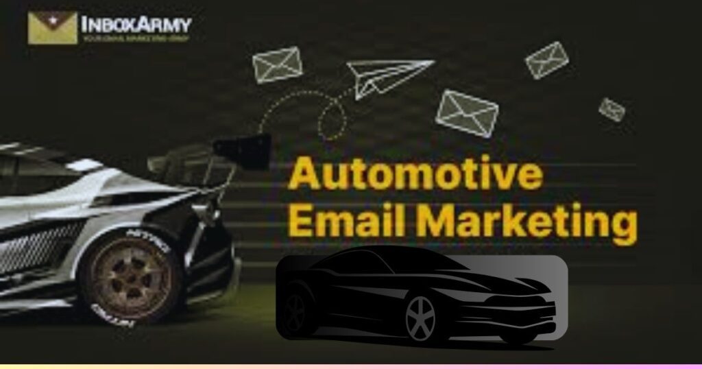 Automotive Email Marketing