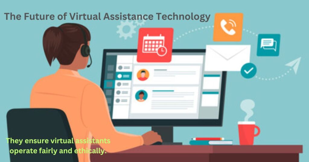 The Future of Virtual Assistance Technology