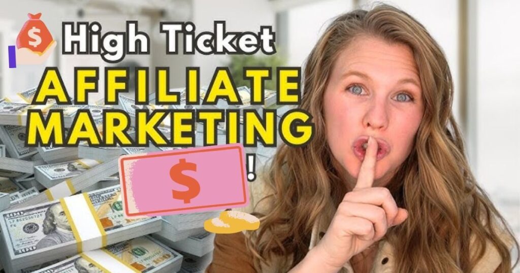 High Ticket Affiliate Marketing