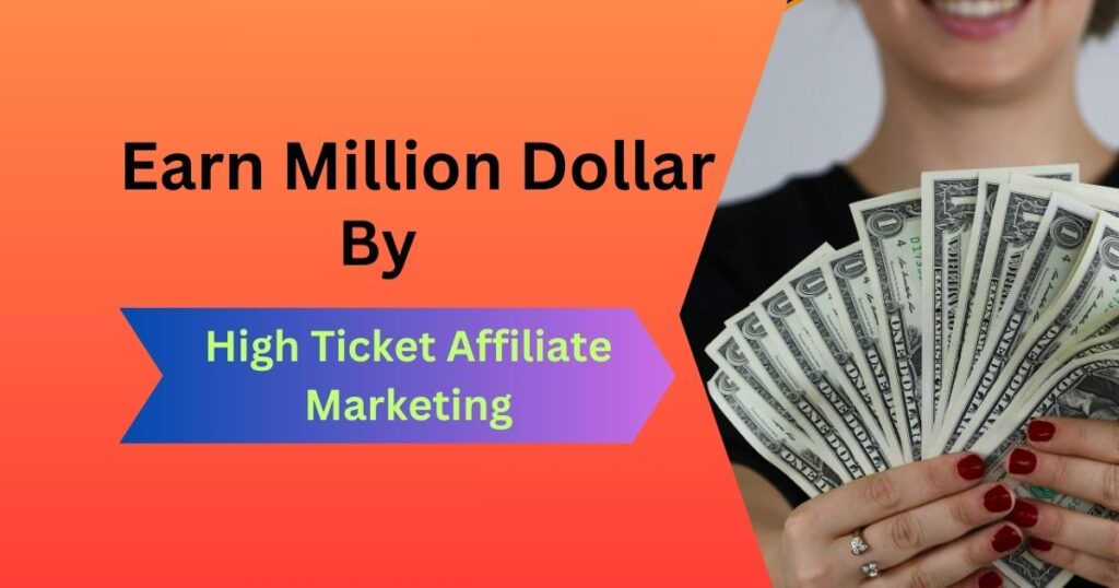 High Ticket Affiliate Marketing