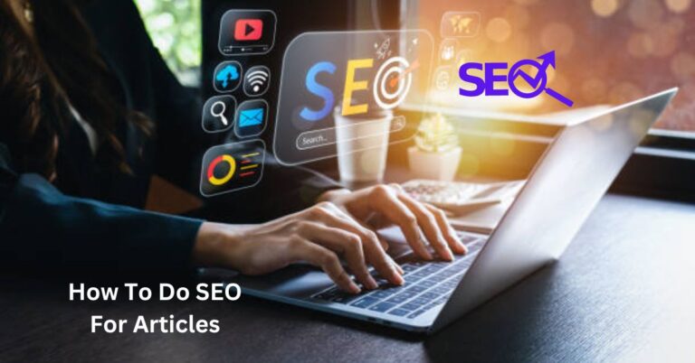 How To Do SEO For Articles